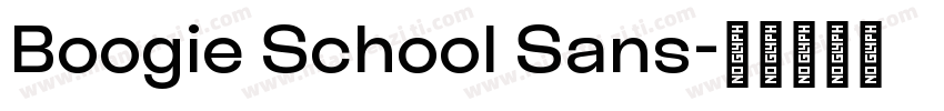 Boogie School Sans字体转换